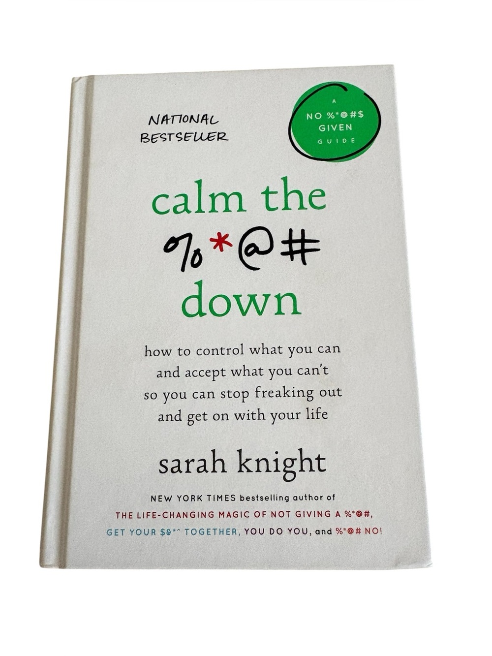 5for20 Calm the %*#@ Down by Sarah Knight — White and Green Hardcover